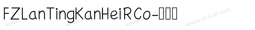 FZLanTingKanHei R Co字体转换